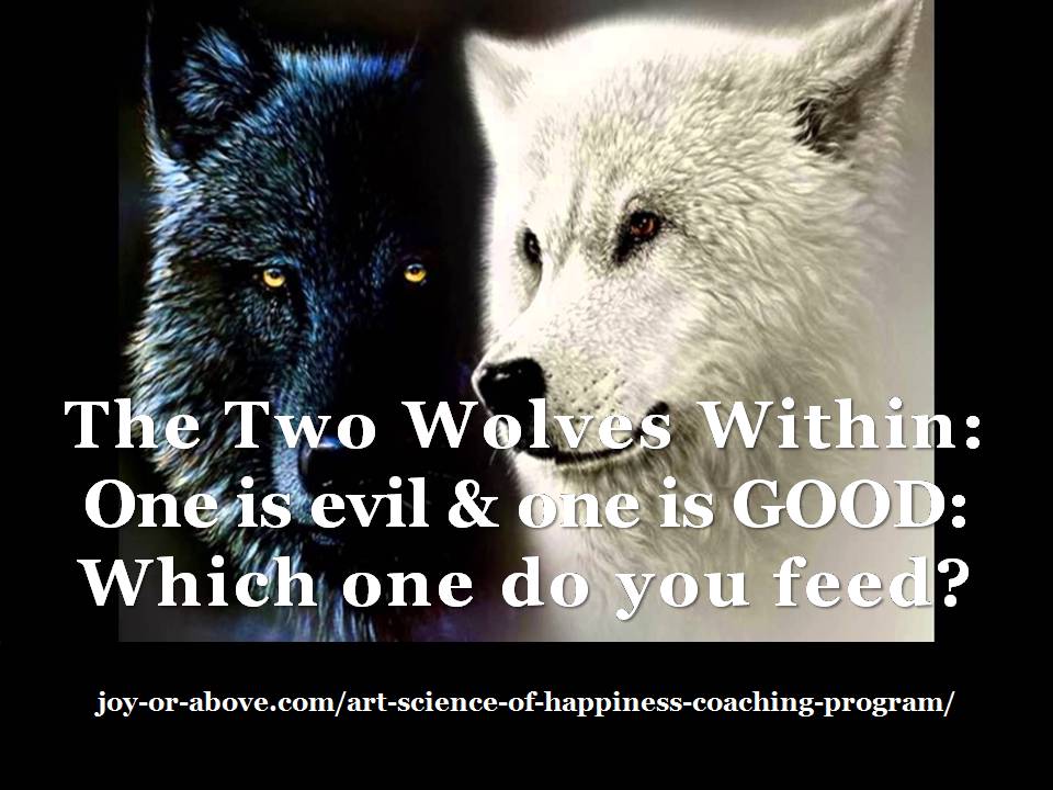 The TWO WOLVES&nbsp;Within